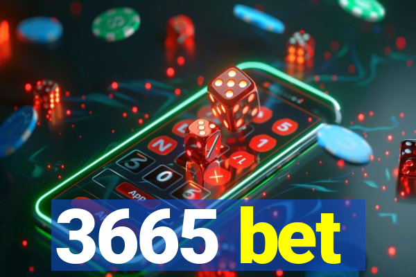 3665 bet